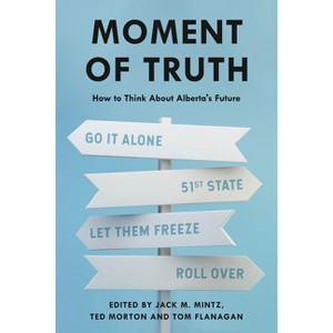 Moment of Truth - by  Jack M Mintz (Paperback) - 1 of 1