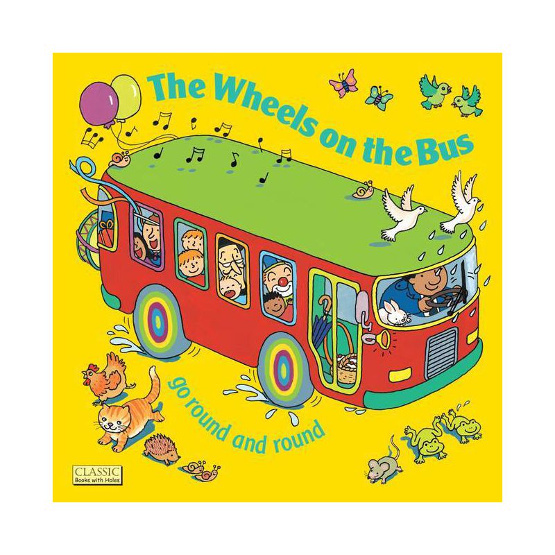 The Wheels on the Bus - (Classic Books with Holes Board Book) (Board Book), 1 of 2