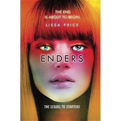 Enders - (Starters) by  Lissa Price (Paperback)