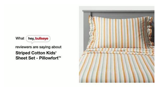 Striped Cotton Kids' Sheet Set - Pillowfort™, 2 of 9, play video