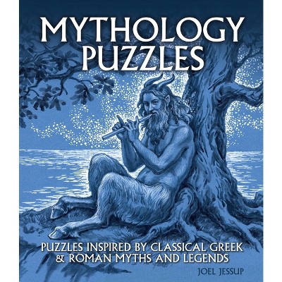 Mythology Puzzles - (Sirius Classic Puzzles) by  Joel Jessup (Paperback)