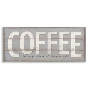 Stupell Industries Sassy Coffee Change The World, 30" x 13" - 1 of 4