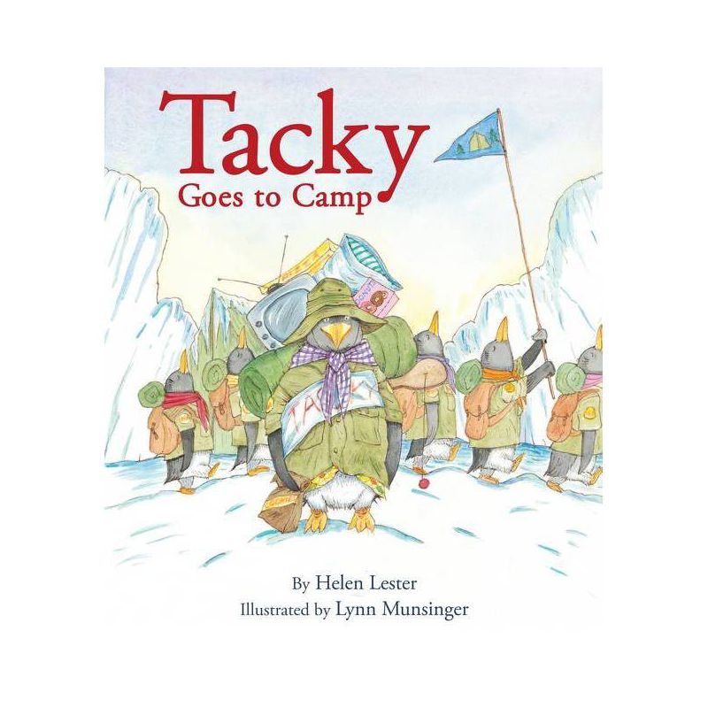 Tacky Goes to Camp - (Tacky the Penguin) by  Helen Lester (Paperback), 1 of 2