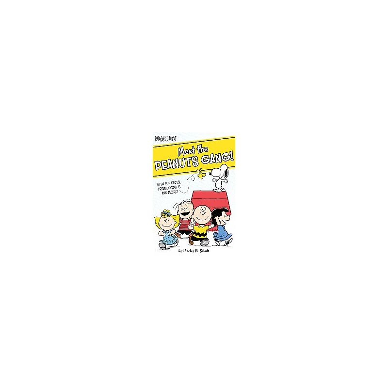Meet the Peanuts Gang! ( Peanuts) (Paperback) - by Charles M. Schulz, 1 of 2