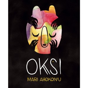 Oksi - by  Mari Ahokoivu (Paperback) - 1 of 1