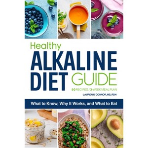 Healthy Alkaline Diet Guide - by  Lauren O'Connor (Paperback) - 1 of 1