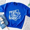 Simply Sage Market No Place Like Home Sweatshirt - 3 of 4
