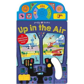 On the Move: Up in the Air - by  Roger Priddy (Board Book)