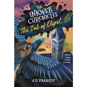 The Inkwell Chronicles: The Ink of Elspet, Book 1 - by J D Peabody - 1 of 1