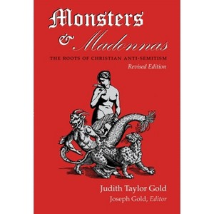 Monsters and Madonnas - by  Judith Gold (Paperback) - 1 of 1