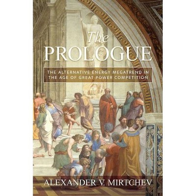 The Prologue - by  Mirtchev (Hardcover)