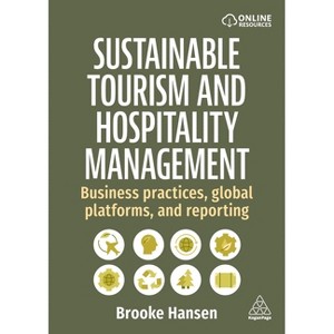 Sustainable Tourism and Hospitality Management - by Brooke Hansen - 1 of 1