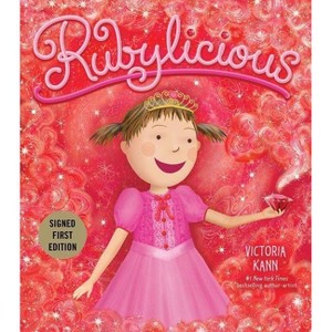 Rubylicious Signed Edition - by Victoria Kann (Board Book) - 1 of 1
