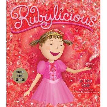 Rubylicious Signed Edition - by Victoria Kann (Board Book)