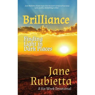 Brilliance - by  Jane Rubietta (Paperback)