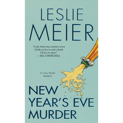 New Year's Eve Murder - (Lucy Stone Mystery) by  Leslie Meier (Paperback)