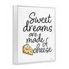 Stupell Industries Sweet Dreams Are Made Of Cheese Framed Giclee Art - 2 of 4