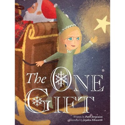 The One Gift - by  Patti Jorgensen (Hardcover)