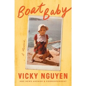 Boat Baby - by  Vicky Nguyen (Hardcover) - 1 of 1