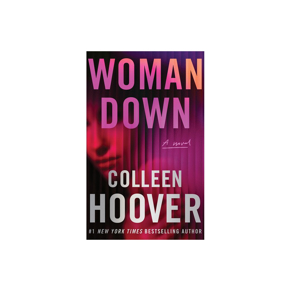 Woman Down - by Colleen Hoover (Hardcover)