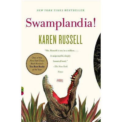 Swamplandia! - (Vintage Contemporaries) by  Karen Russell (Paperback)