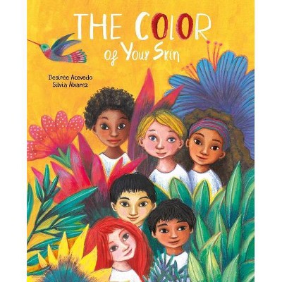 The Color of Your Skin - by Desirée Acevedo