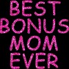 Junior's Design By Humans Best Bonus Mom Ever Stepmom Love By MeowShop T-Shirt - 2 of 2