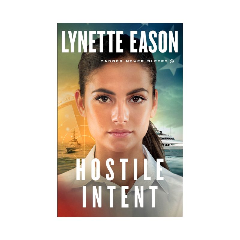 Hostile Intent - (Danger Never Sleeps) by Lynette Eason, 1 of 2