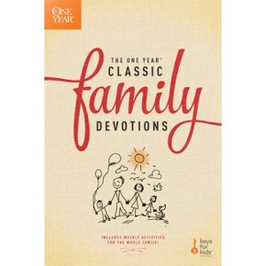 The One Year Classic Family Devotions - (One Year Book of Family Devotions) (Paperback) - 1 of 1