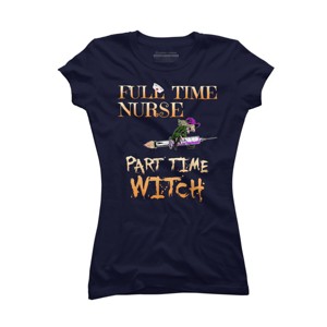 Junior's Design By Humans Halloween Costume Full Time Nurse Part-Time Witch By TeeShirtMadness T-Shirt - 1 of 3