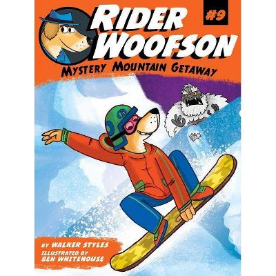 Mystery Mountain Getaway, 9 - (Rider Woofson) by  Walker Styles (Paperback)