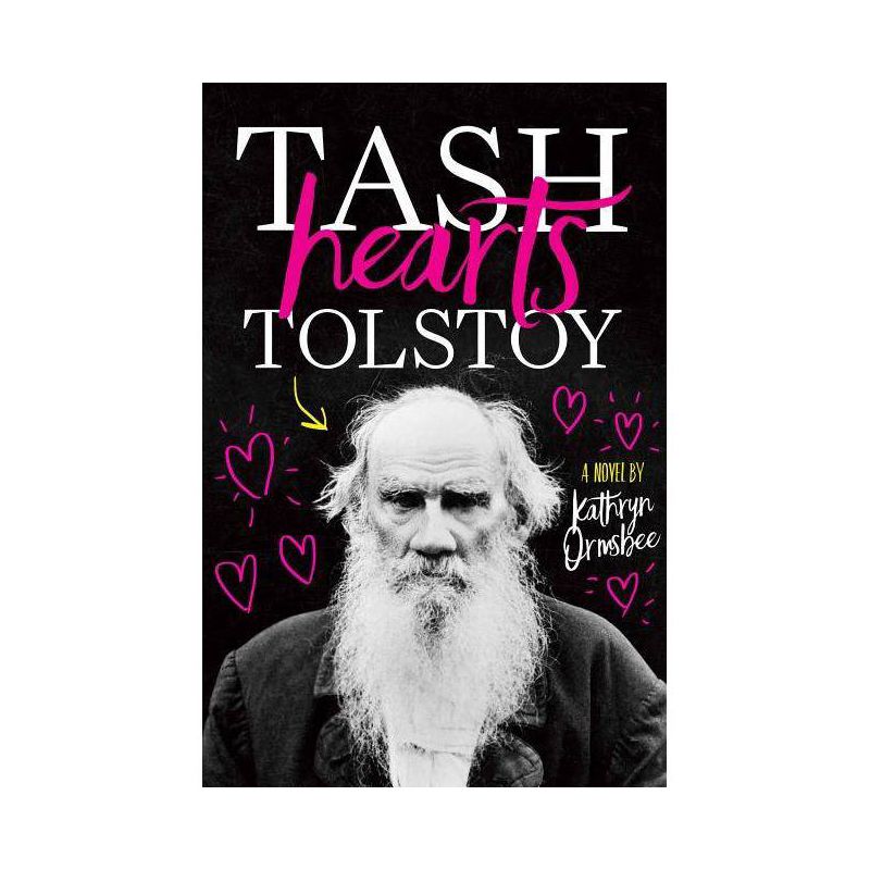 Tash Hearts Tolstoy - by  Kathryn Ormsbee (Hardcover), 1 of 2