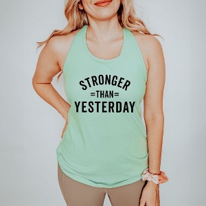 Simply Sage Market Women's Stronger Than Yesterday Racerback Tank - 1 of 4