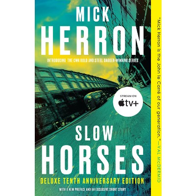 Slow Horses (deluxe Edition) - (slough House) By Mick Herron (paperback ...