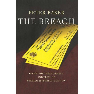  The Breach - by  Peter Baker (Paperback) 