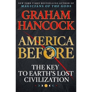 America Before - by Graham Hancock - 1 of 1