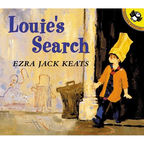 Louie's Search - by  Ezra Jack Keats (Paperback) - image 1 of 1