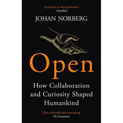Open - by  Johan Norberg (Paperback)