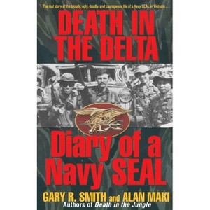 Death in the Delta - by  Alan Maki & Gary R Smith (Paperback) - 1 of 1