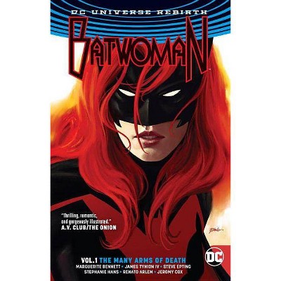  Batwoman Vol. 1: The Many Arms of Death (Rebirth) - by  Marguerite Bennett & James IV Tynion (Paperback) 