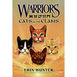 Cats of the Clans ( Warriors: Field Guides) (Hardcover) by Erin Hunter