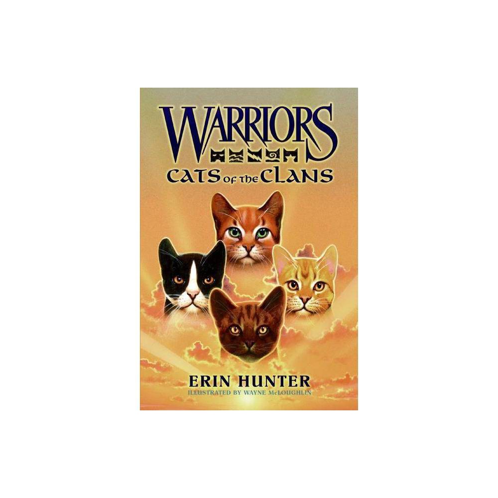 Cats of the Clans ( Warriors: Field Guides) (Hardcover) by Erin Hunter