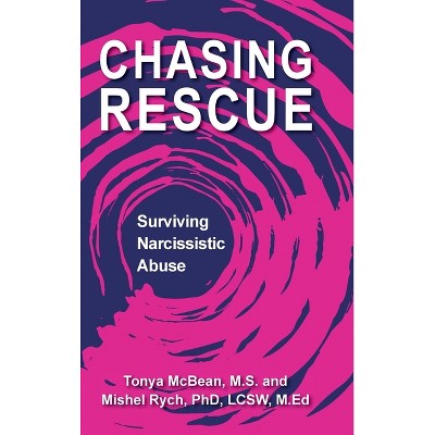 Chasing Rescue - by M S Tonya McBean & Mishel Rych