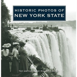 Historic Photos of New York State - (Hardcover) - 1 of 1