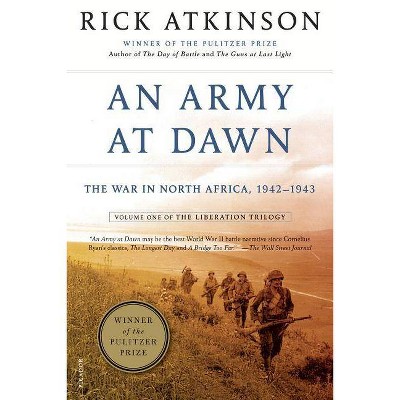 An Army at Dawn - (Liberation Trilogy) Annotated by  Rick Atkinson (Paperback)