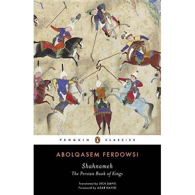 Shahnameh - by  Abolqasem Ferdowsi (Paperback)