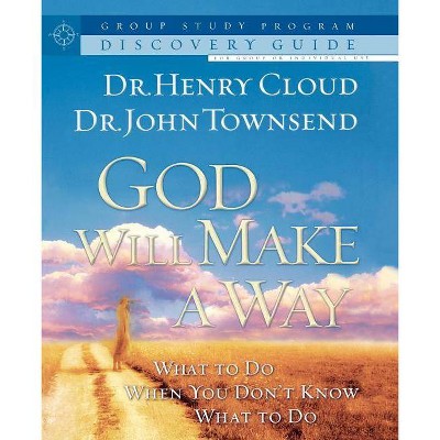 God Will Make a Way Personal Discovery Guide (Workbook) - by  Henry Cloud (Paperback)