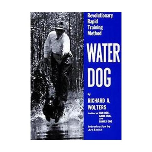 Water Dog (Hardcover) (Richard Wolters) : Target