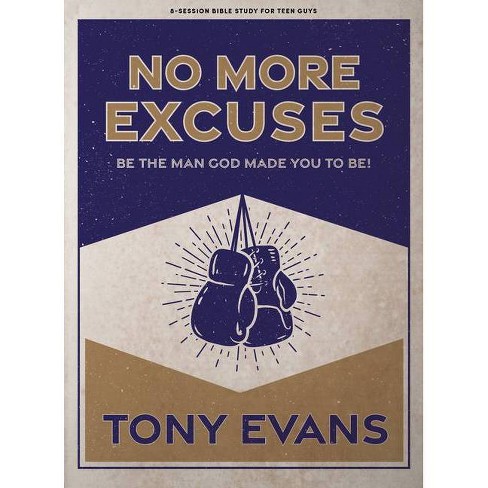 no more excuses by tony evans