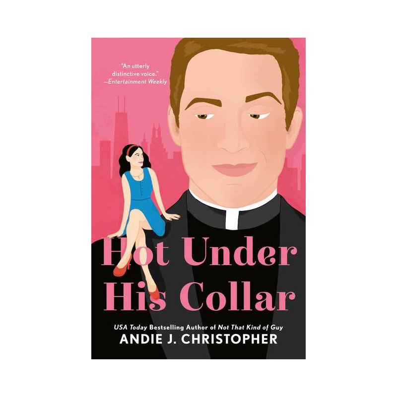 Hot Under His Collar - by  Andie J Christopher (Paperback), 1 of 2